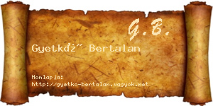 Gyetkó Bertalan névjegykártya